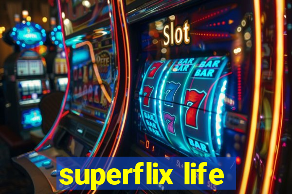 superflix life